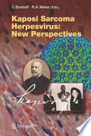 Kaposi Sarcoma Herpesvirus: New Perspectives [E-Book] /