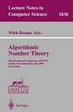 Algorithmic Number Theory [E-Book] : 4th International Symposium, ANTS-IV Leiden, The Netherlands, July 2-7, 2000 Proceedings /