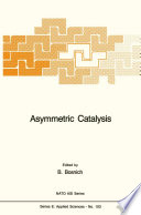 Asymmetric Catalysis [E-Book] /