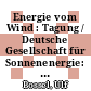 Energie vom Wind : Tagung / Deutsche Gesellschaft für Sonnenenergie: 0004 : Tagung Energie vom Wind: Bericht : Bremen, 07.06.77-08.06.77.