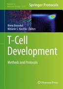 T-Cell Development [E-Book] : Methods and Protocols /
