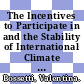 The Incentives to Participate in and the Stability of International Climate Coalitions [E-Book]: A Game-Theoretic Approach Using the WITCH Model /