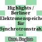 Highlights / Berliner Elektronenspeicherring-Gesellschaft für Synchrotronstrahlung. 2001 /