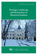 Heritage, landscape and restoration of historical gardens [E-Book] /