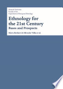 Ethnology for the 21st century : bases and prospects [E-Book] /