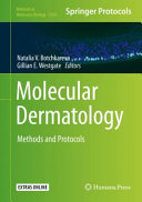 Molecular Dermatology [E-Book] : Methods and Protocols  /
