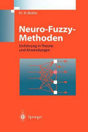 Neuro-Fuzzy-Methoden : Einführung in Theorie und Anwendungen /