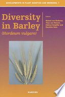 Diversity in barley [E-Book] : (Hordeum vulgare) /