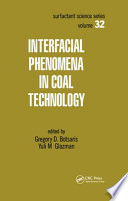 Interfacial phenomena in coal technology /