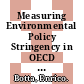 Measuring Environmental Policy Stringency in OECD Countries [E-Book]: A Composite Index Approach /