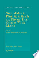 Skeletal Muscle Plasticity in Health and Disease [E-Book] /