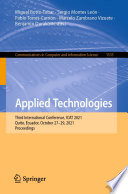Applied Technologies [E-Book] : Third International Conference, ICAT 2021, Quito, Ecuador, October 27-29, 2021, Proceedings /