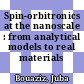 Spin-orbitronics at the nanoscale : from analytical models to real materials /