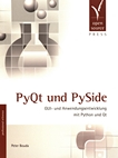 PyQt and PySide : GUI- und Anwendungsentwicklung mit Python und Qt /
