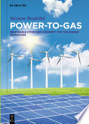 Power-to-gas : renewable hydrogen economy [E-Book] /