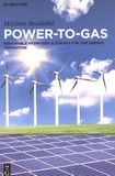 Power-to-gas : renewable hydrogen economy for the energy transition /