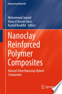Nanoclay Reinforced Polymer Composites [E-Book] : Natural Fibre/Nanoclay Hybrid Composites /