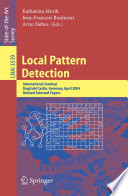Local Pattern Detection [E-Book] / International Seminar Dagstuhl Castle, Germany, April 12-16, 2004, Revised Selected Papers