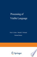 Processing of Visible Language [E-Book] /