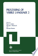 Processing of Visible Language [E-Book] /