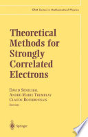 Theoretical Methods for Strongly Correlated Electrons [E-Book] /