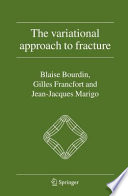 The Variational Approach to Fracture [E-Book] /