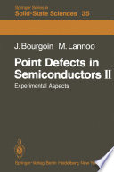 Point Defects in Semiconductors II [E-Book] : Experimental Aspects /
