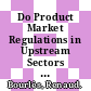 Do Product Market Regulations in Upstream Sectors Curb Productivity Growth? [E-Book]: Panel Data Evidence for OECD Countries /