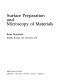 Surface preparation and microscopy of materials /