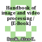 Handbook of image and video processing / [E-Book]