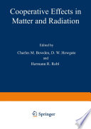 Cooperative Effects in Matter and Radiation [E-Book] /