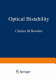 Optical bistability : Invited papers presented at the International Conference on Optical Bistability, held June 3-5, 1980, in Asheville, North Carolina /