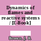 Dynamics of flames and reactive systems / [E-Book]