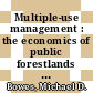 Multiple-use management : the economics of public forestlands [E-Book] /