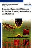 Scanning tunneling microscopy in surface science, nanoscience and catalysis /