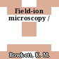 Field-ion microscopy /