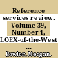 Reference services review. Volume 39, Number 1, LOEX-of-the-West 2010. Part 2 / [E-Book]
