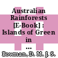 Australian Rainforests [E-Book] : Islands of Green in a Land of Fire /