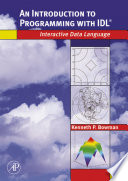 An introduction to programming with IDL : Interactive Data Language /