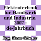 Elektrotechnik für Handwerk und Industrie. 2007 : de-Jahrbuch /