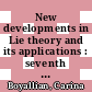 New developments in Lie theory and its applications : seventh workshop on Lie theory and its applications, November 27-December 1, 2009, Córdoba, Argentina [E-Book] /