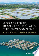 Aquaculture : resource use, and the environment [E-Book] /