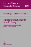 Information Security and Privacy [E-Book] : Third Australasian Conference, ACISP'98, Brisbane, Australia July 13-15, 1998, Proceedings /