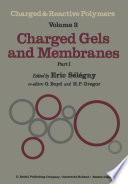 Charged Gels and Membranes [E-Book] : Part I /