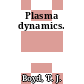 Plasma dynamics.