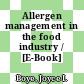 Allergen management in the food industry / [E-Book]