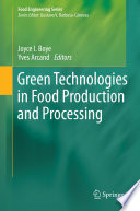 Green Technologies in Food Production and Processing [E-Book] /