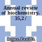 Annual review of biochemistry. 35,2 /