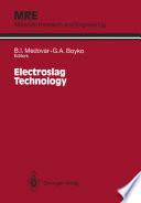 Electroslag Technology [E-Book] /