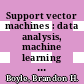 Support vector machines : data analysis, machine learning and applications [E-Book] /